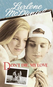 Don't Die, My Love